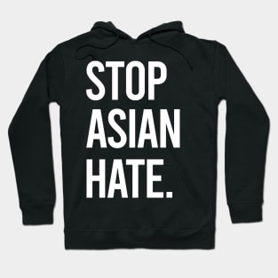 Stop Asian Hate. Asian Lives Matter Hoodie